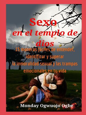 cover image of Sexo en el templo de dios 15 maneras fáciles de entender, identificar y superar la inmoralidad